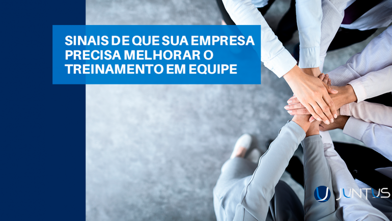 Sinais de que sua empresa precisa melhorar o treinamento em equipe