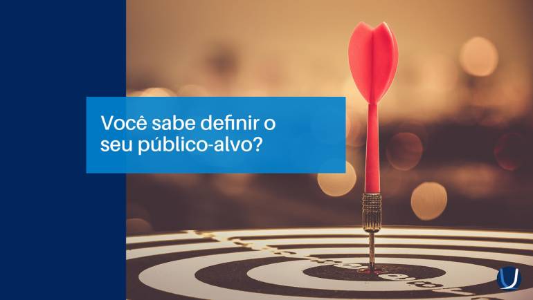 Você sabe definir seu público-alvo?