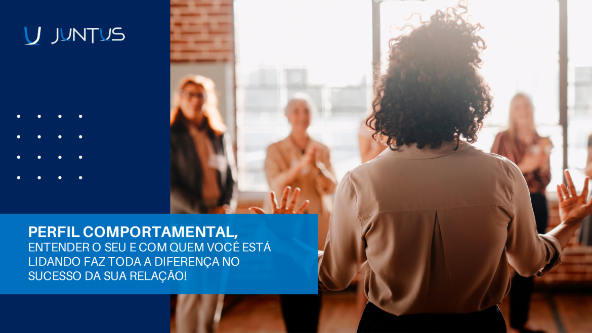 Perfil comportamental, entender o seu e com quem você está lidando faz toda a diferença no sucesso da sua relação!